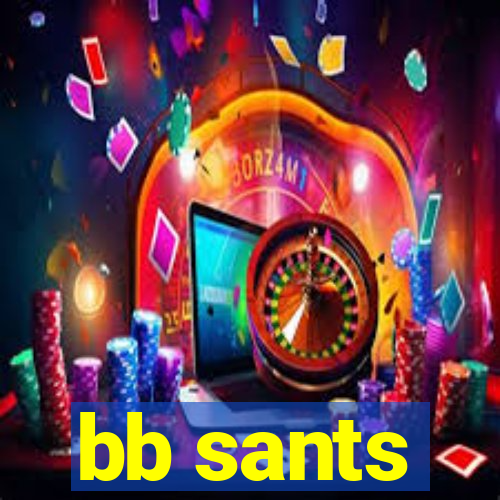 bb sants